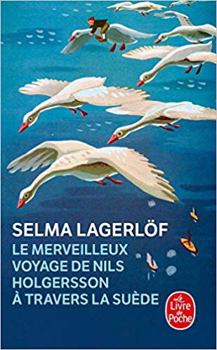 Le merveilleux voyage de Niels Holgersson à travers la Suède de Selma Lagerlöf